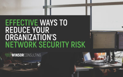 10 Effective Ways to Reduce Your Organization’s Network Security Risk