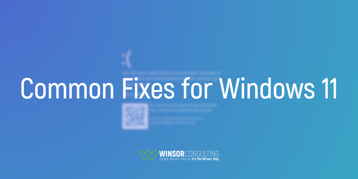 Windows 11 Winsor Consulting