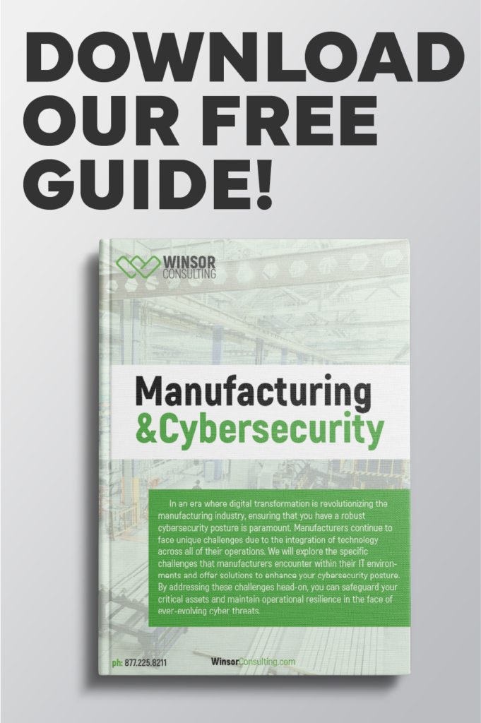Download our free manufacturing cybersecurity guide!